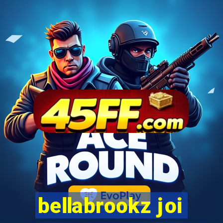 bellabrookz joi